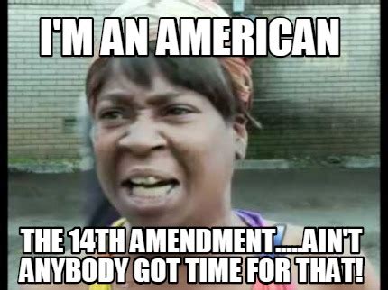 14th amendment memes